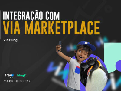 Integração com Via Marketplace via Tray ou ERP Bling