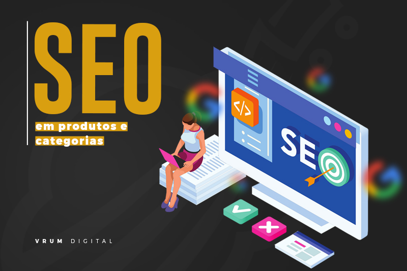 SEO em Produtos e Categorias