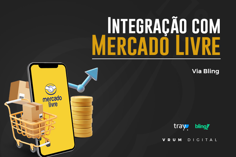 Integração com Mercado Livre Via Bling ou Tray