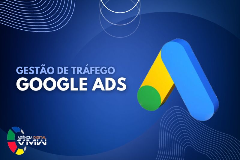 Gestão de Tráfego Pago Google