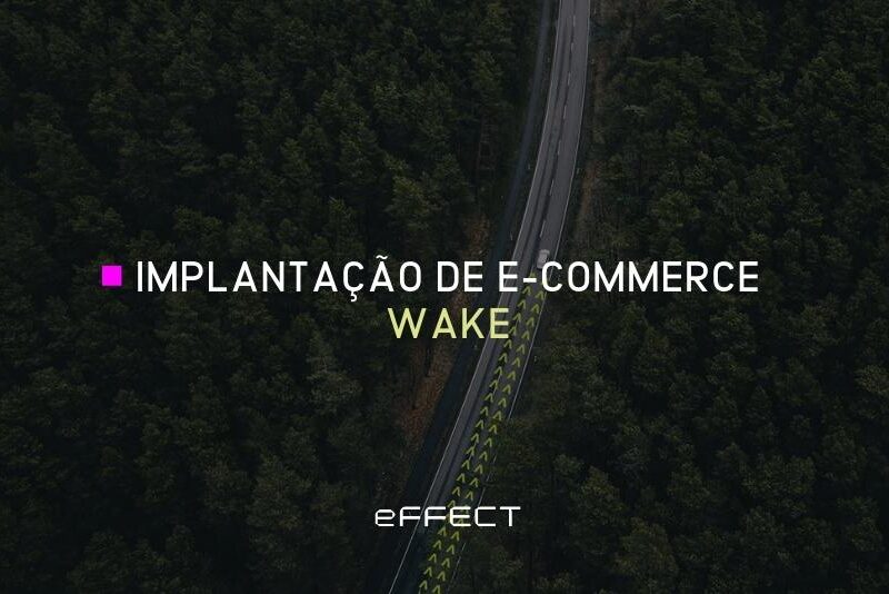 Implantação de E-Commerce Wake