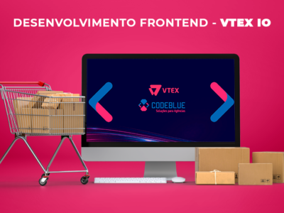 VTEX IO - Implementação de e-commerce