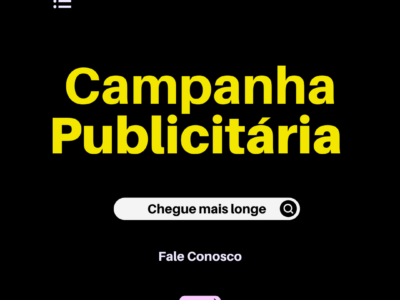 CAMPANHAS PUBLICITÁRIAS (Estratégia e produção)